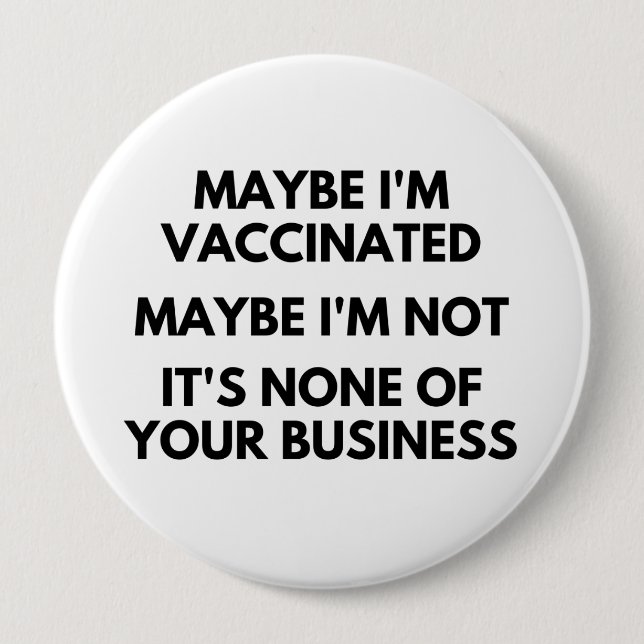 Jag kanske är vaccinerad, men jag kanske inte är i knapp (Framsida)
