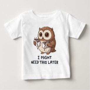 Jag kanske behöver kaffe senare - Rolig ugglehumor T Shirt