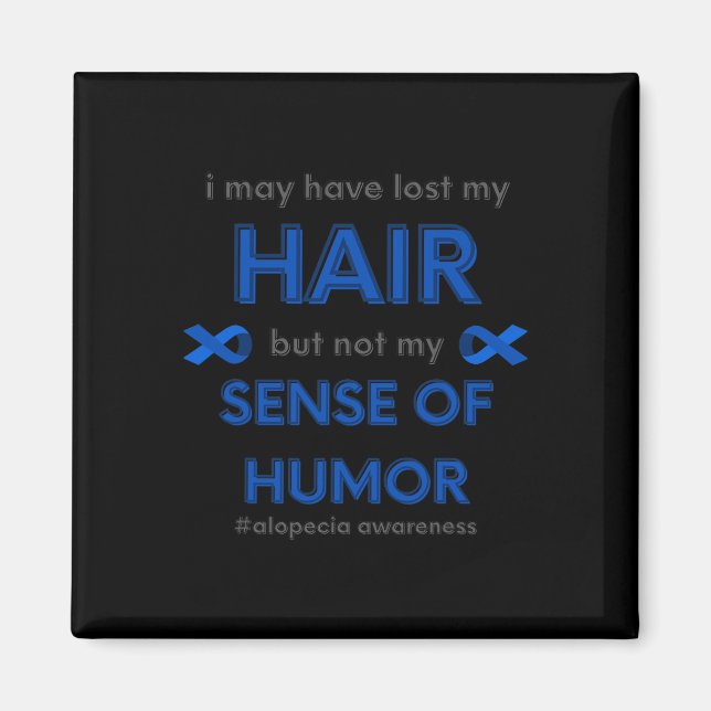 Jag kanske har Borttappad min Roligt Alopecia Hair Magnet (Framsidan)