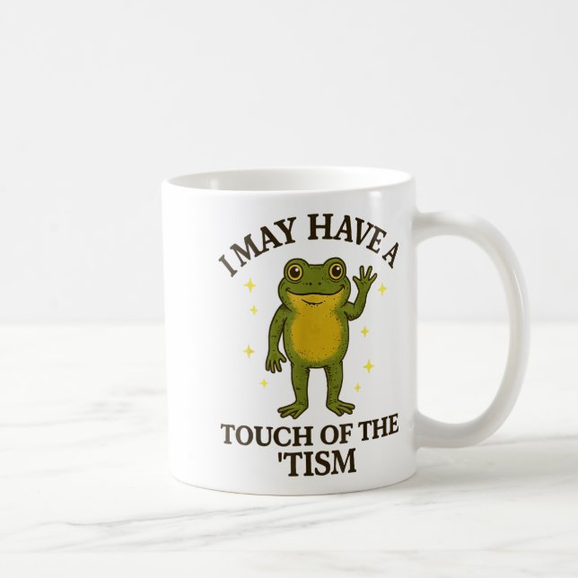 Jag kanske har en touch av tism kaffemugg (Höger)