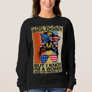 Jag kanske inte är biolog, men jag vet att jag är t shirt