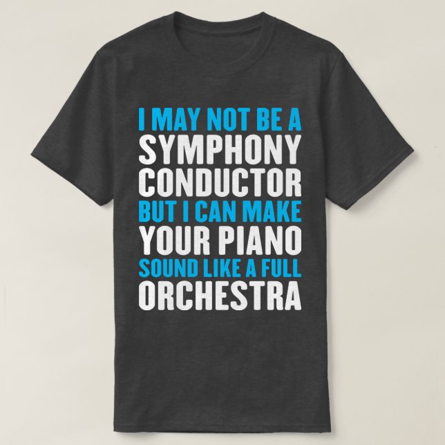 Jag kanske inte är en symfonisk konstruktör, men j t shirt (Design framsida)