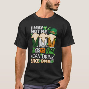 Jag kanske inte är irländare, men jag kan dricka e t shirt