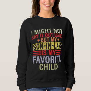 Jag kanske inte säger det högt, men min svärson är t shirt