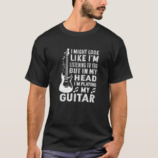 Jag kanske lyssnar på dig, men i mitt huvud spelar t shirt