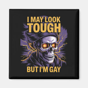 Jag kanske ser tuff ut men jag är gay HBTQ-stolthe Magnet
