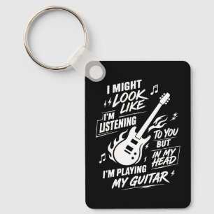 Jag kanske ser ut som att jag lyssnar Gitarr Nyckelring