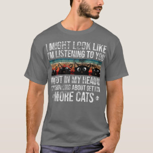 Jag kanske ser ut som att lyssna på dig, men i min t shirt