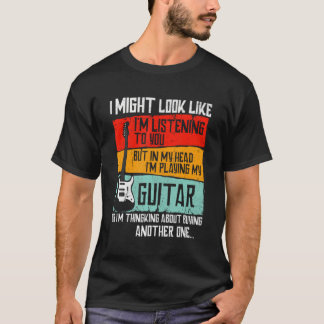 Jag kanske ser ut som att lyssna på dig... t shirt