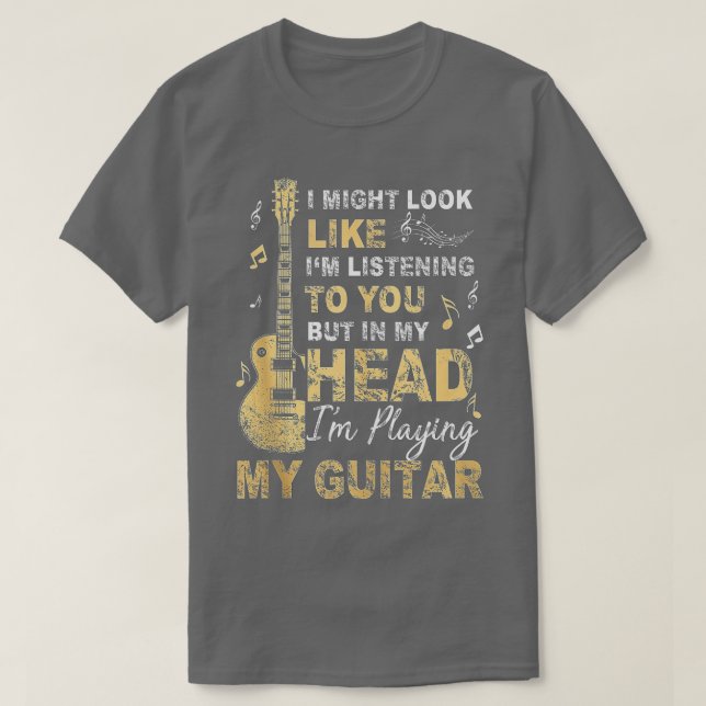Jag kanske ser ut som att lyssna på dig. t shirt (Design framsida)