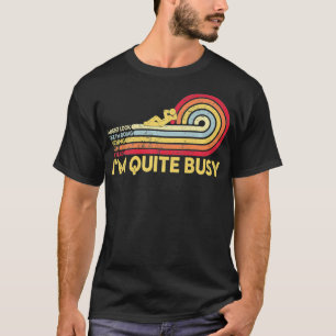 Jag kanske ser ut som om jag gör inget roligt Sarc T Shirt