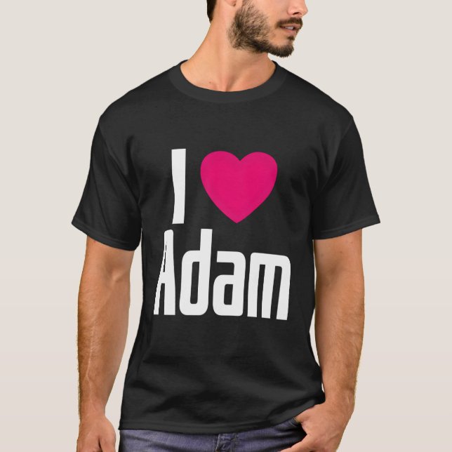 Jag Kärlek Adam K Han i Adam T Shirt (Framsida)
