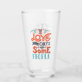 Jag kärlek alla katter och vissa människor glaskopp