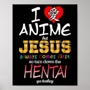 Jag Kärlek Anime, men Jesus kommer alltid först. Poster