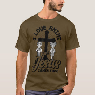 Jag Kärlek Anime, men Jesus kommer först, Anime Äl T Shirt