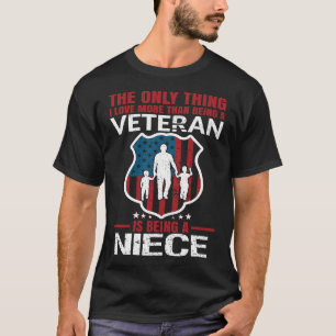 Jag Kärlek är mer än en veteran som är en NIECE T Shirt