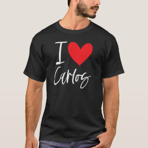 Jag Kärlek Carlos Namn Personlig Girl Woman Bff Fr T Shirt