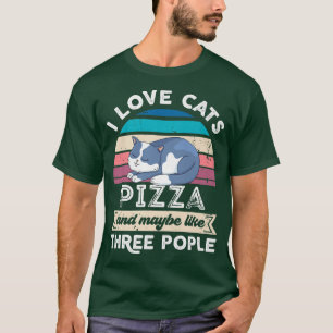 Jag kärlek Cats Pizza och tre personer T Shirt