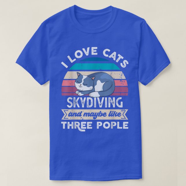 Jag kärlek Cats Skydiving och som tre personer T Shirt (Design framsida)