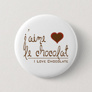 Jag Kärlek Chocolate, i Fransk! Knapp