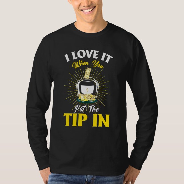 Jag Kärlek den när du satte spjälen i Bartender-ka T Shirt (Framsida)
