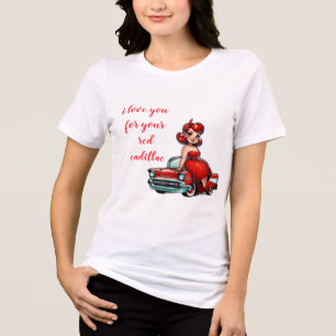 Jag kärlek dig för din röda kadillak t shirt