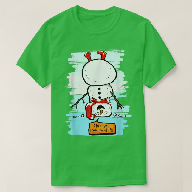 Jag kärlek dig Snö mycket Snö Man T Shirt (Design framsida)