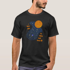 Jag kärlek dig till Pluto och tillbaka T-shirt