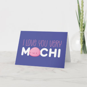 Jag Kärlek, du är mycket Mochi Cute Funny Valentin Helgkort