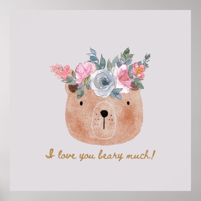 Jag kärlek, du är väldigt glad! Cute Bear Poster (Framsidan)