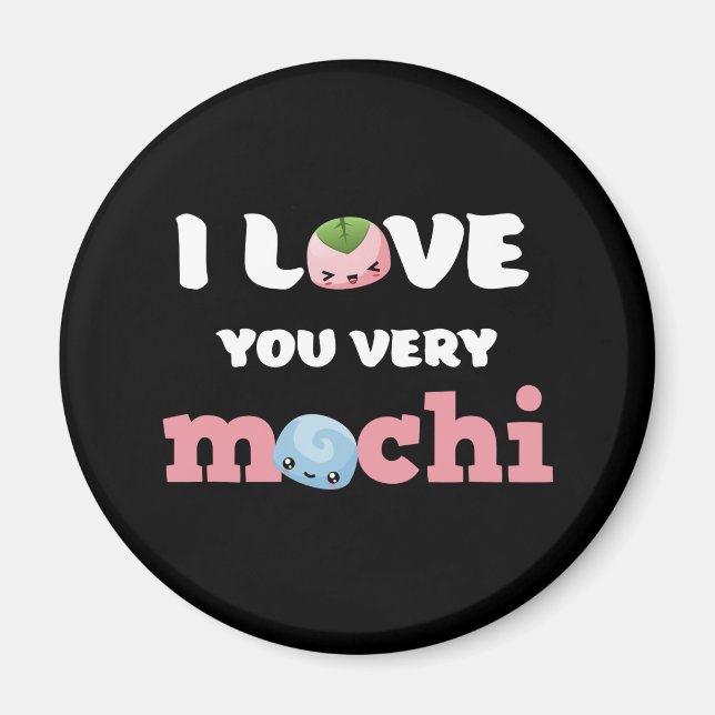 Jag Kärlek, du är väldigt mochi Cute Valentine Day Magnet (Framsidan)