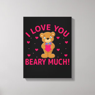 Jag Kärlek du Beary mycket Nalle Canvastryck