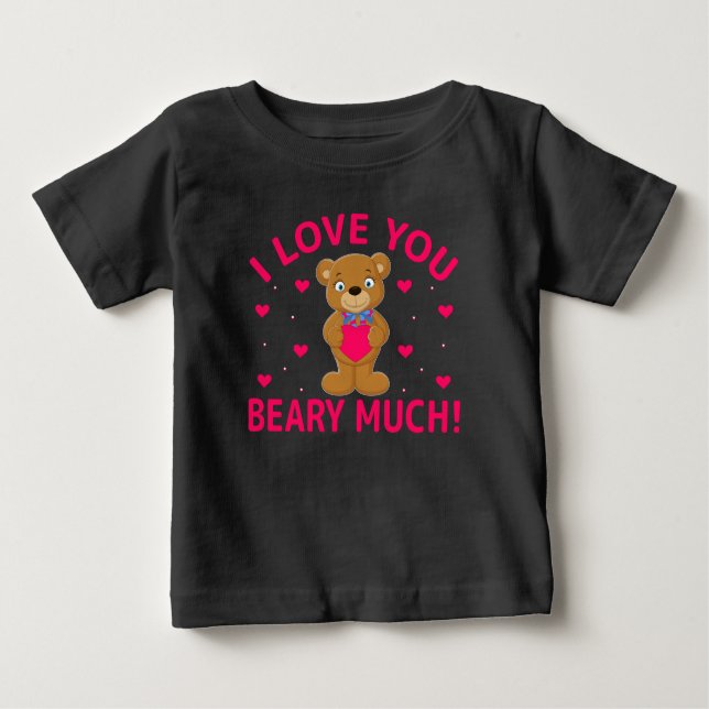 Jag Kärlek du Beary mycket Nalle T Shirt (Framsida)