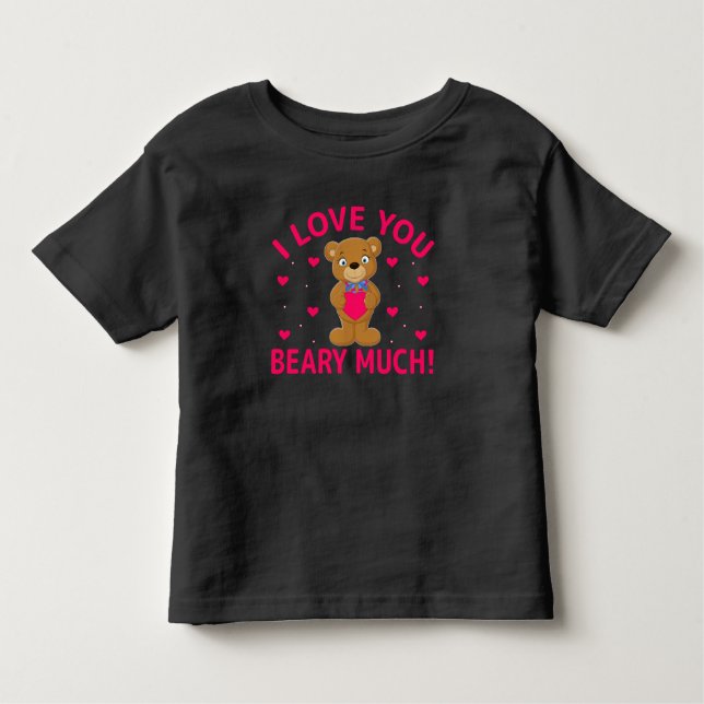 Jag Kärlek du Beary mycket Nalle T Shirt (Framsida)