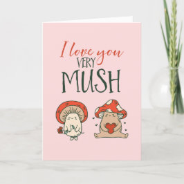 Jag Kärlek du Cute Mushroom Pun Funny Alla hjärtan Helgkort