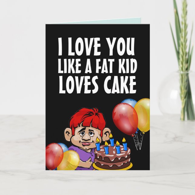 JAG KÄRLEK DU VILL HA ETT TJOCK KID KÄRLEK CAKE BI TACK KORT (Framsida)