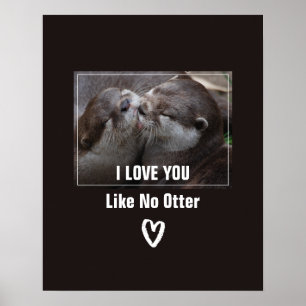 Jag Kärlek du vill inte ha något annat cute-foto Poster