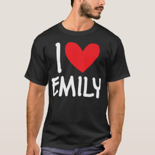 Jag Kärlek Emily Namn Personlig Girl Woman BFF Fri T Shirt