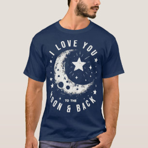 Jag Kärlek er till Måne och bak T Shirt