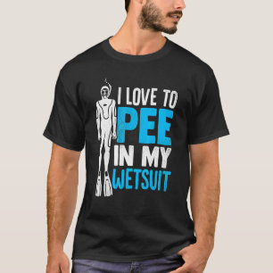 Jag Kärlek för att kissa i min dykardykare Sno T Shirt