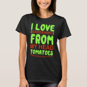 Jag Kärlek från mitt huvud Tomater T Shirt