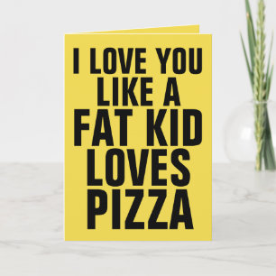 Jag KÄRLEK gillar en TJOCK KID KÄRLEK PIZZA, kort