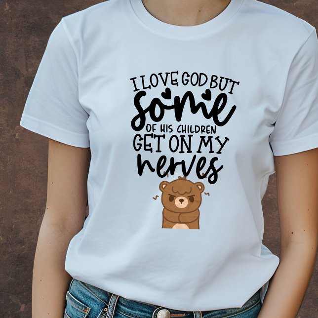 Jag kärlek Gud, men... roligt kristet T Shirt (Skapare uppladdad)