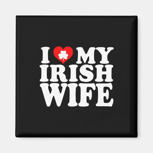 Jag Kärlek Heart min irländska fru St patricks day Magnet (Framsidan)