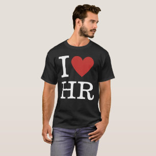 Jag ❤️ Kärlek HR HR Manar-Shirt - för personalavde T Shirt