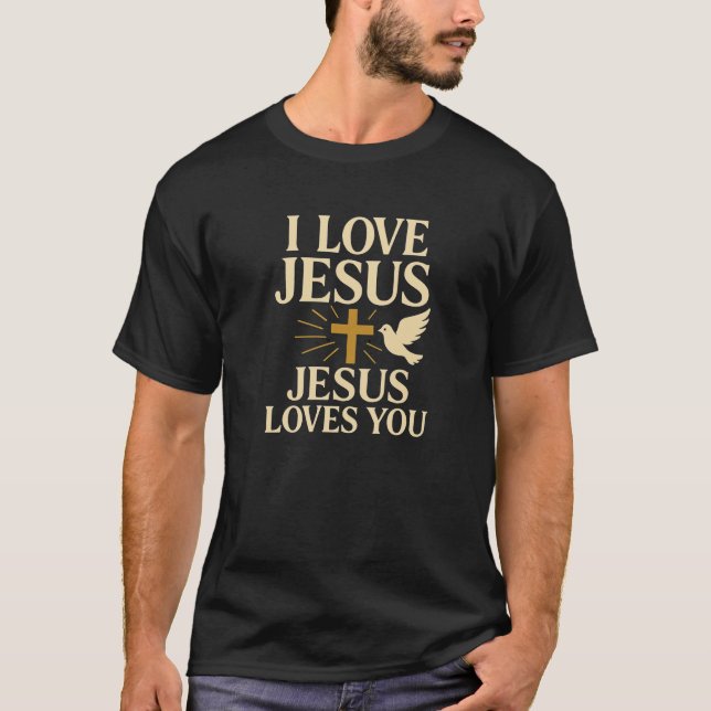 Jag Kärlek Jesus, Jesus Kärlek Du T-Shirt (Framsida)