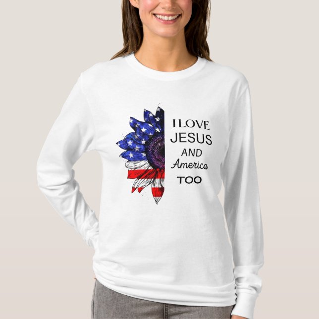 Jag Kärlek Jesus och Amerika också T Shirt (Framsida)
