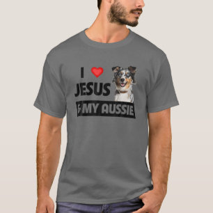 Jag Kärlek Jesus och min aussie Australian shepher T Shirt