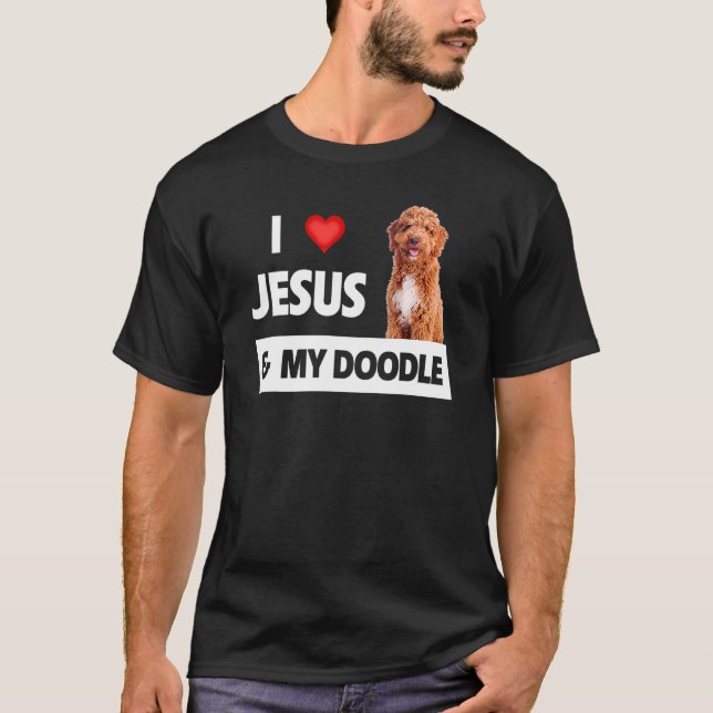 Jag Kärlek Jesus och min Doodle Hund Pappa Pet-för T Shirt (Framsida)