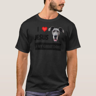 Jag Kärlek Jesus och min Great dane Hund och Pappa T Shirt